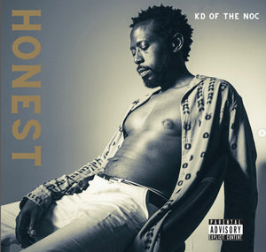 New Music Release - Honest by KD of the NOC