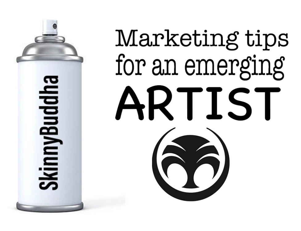 Marketing tips for an emerging artist.